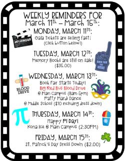 Weekly Reminders for 3/11-3/15!
